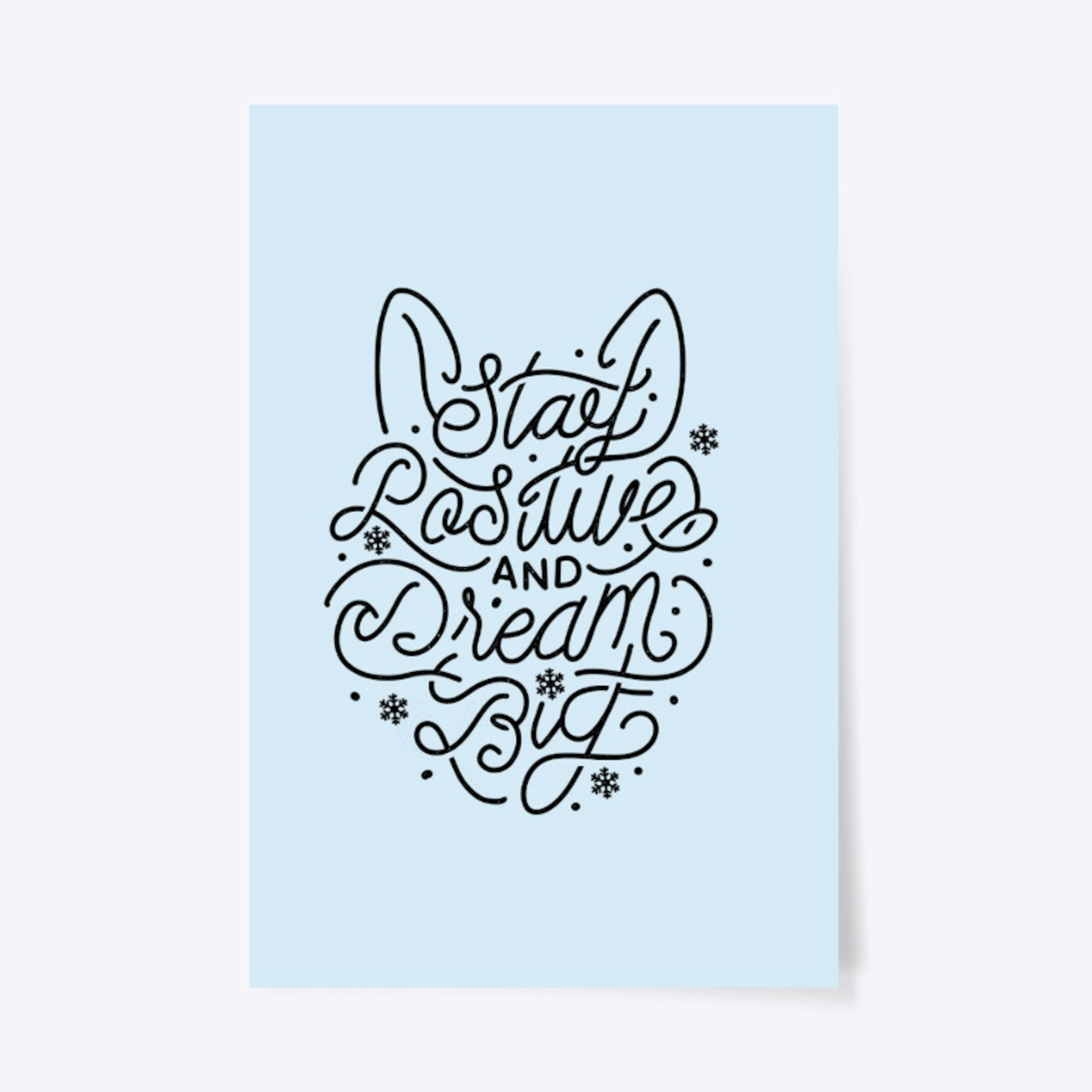 Stay Positive Posters (Black Logo)
