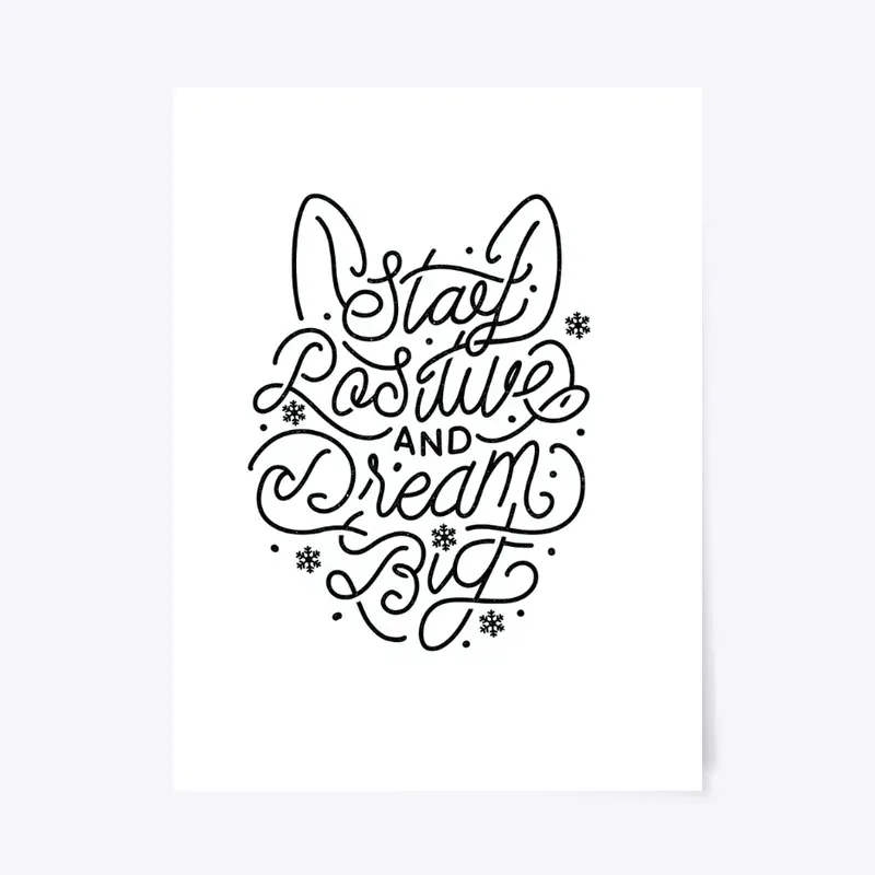 Stay Positive Posters (Black Logo)