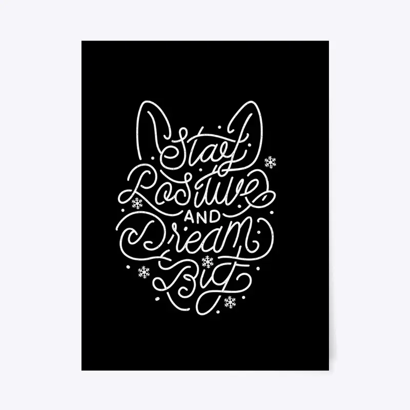 Stay Positive Posters (White Logo)