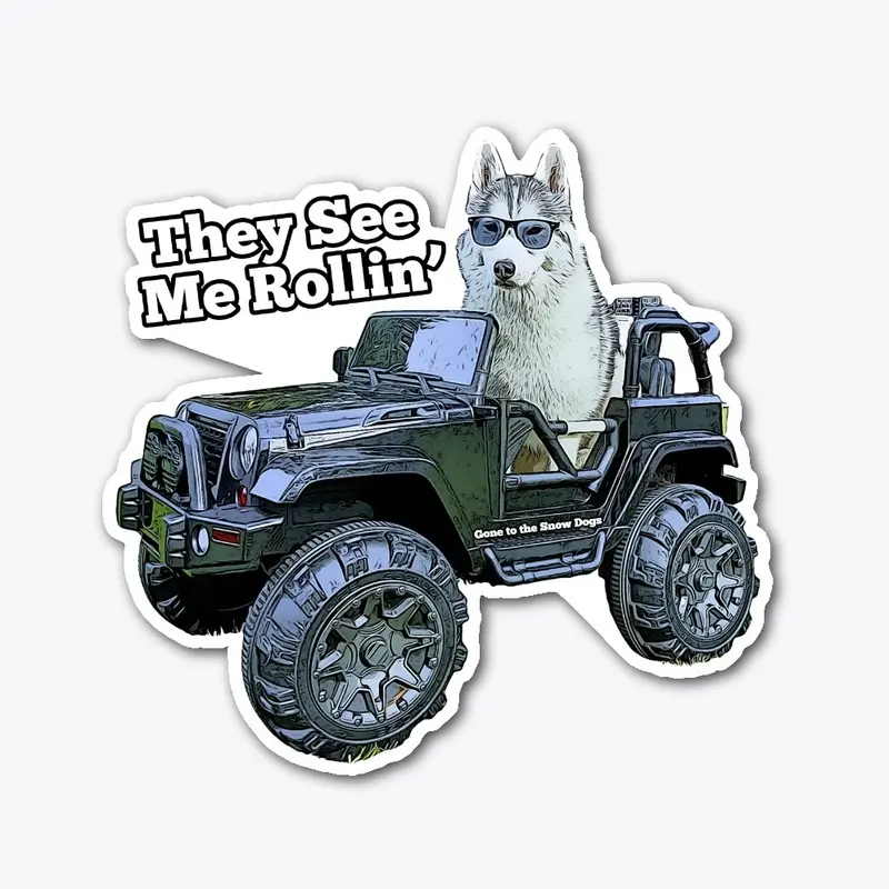 They See Me Rollin' Memphis the Husky